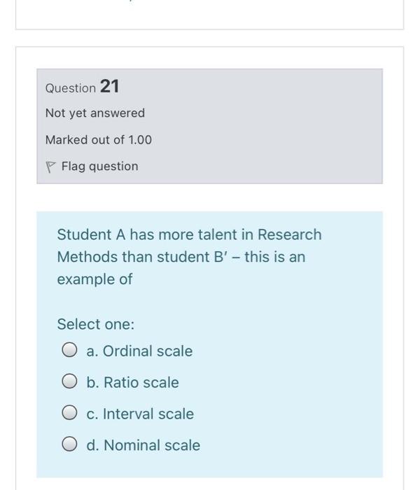 Question 21 Not yet answered Marked out of 1.00