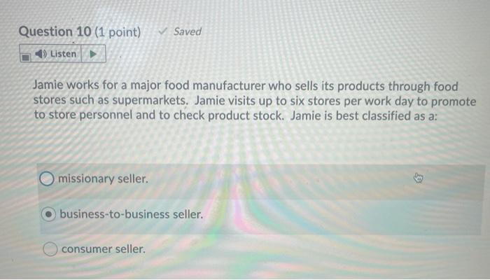 Saved Question 10 (1 point) Listen Jamie works