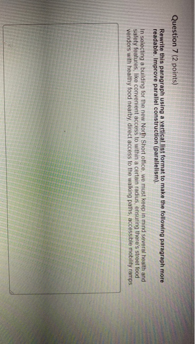 Question 7 (2 points) Rewrite this paragraph