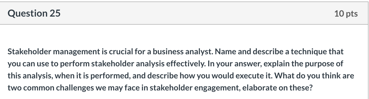 Question 25 10 pts Stakeholder management is