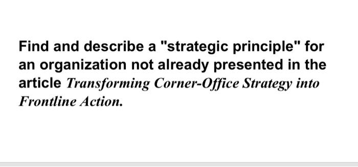 Find and describe a "strategic principle" for an