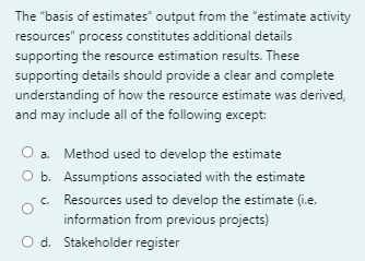 The "basis of estimates" output from the