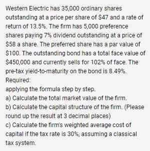 Western Electric has 35,000 ordinary shares
