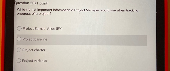Question 50 (1 point) Which is not important