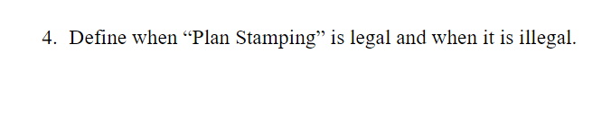 4. Define when Plan Stamping is legal and when it