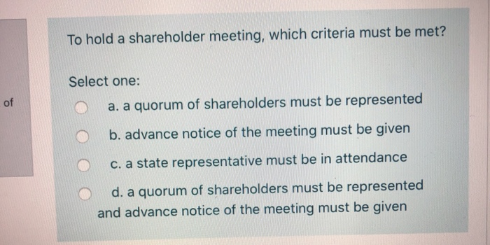 To hold a shareholder meeting, which criteria