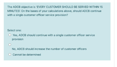 The ADCB objective is 'EVERY CUSTOMER SHOULD BE