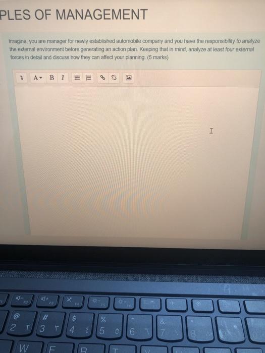 PLES OF MANAGEMENT Imagine, you are manager for