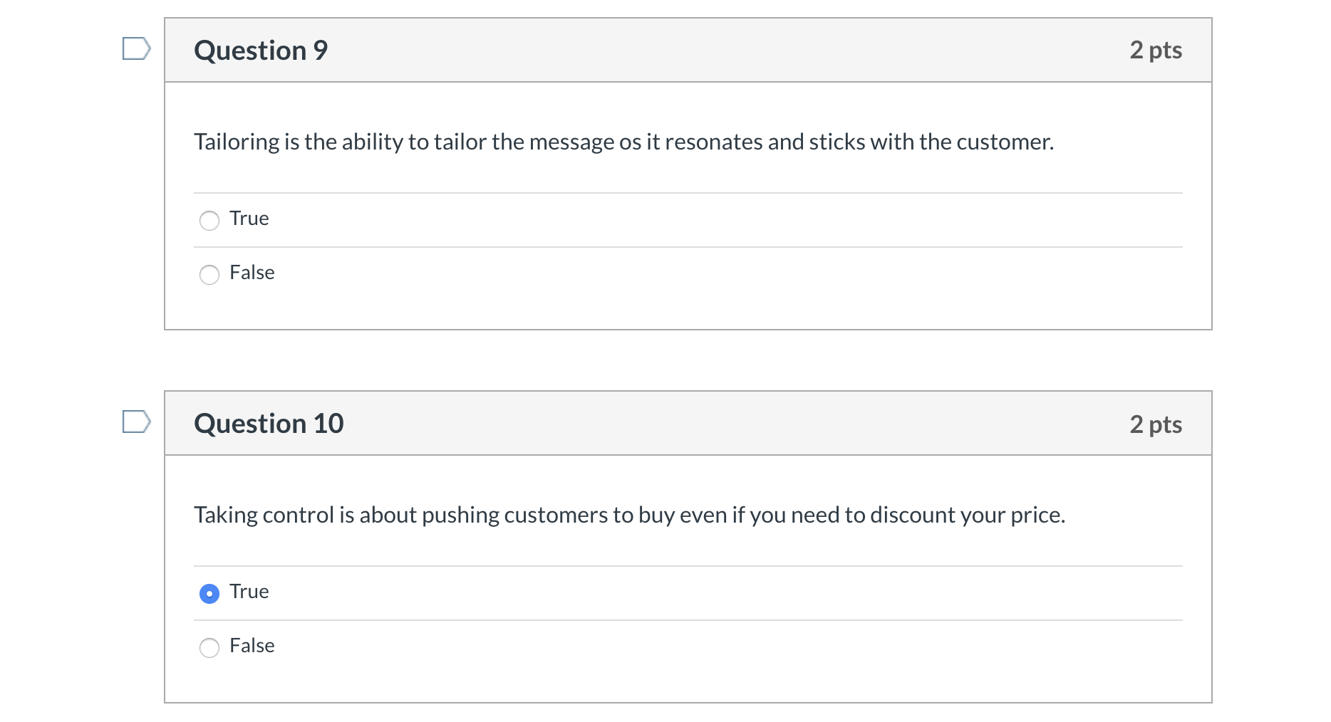 Question 9 2 pts Tailoring is the ability to