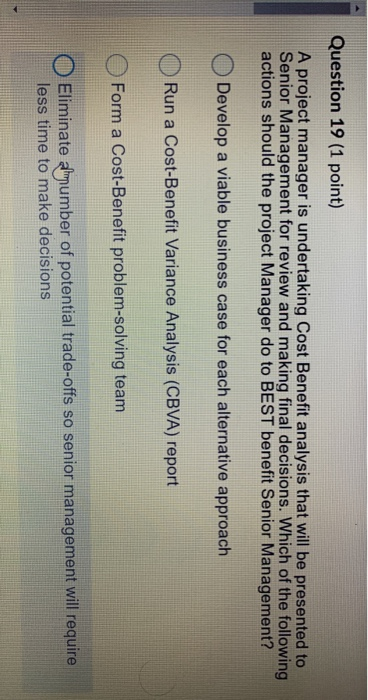 Question 17 (1 point) A project manager