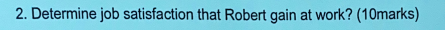 Robert was 20 years old when he started to work