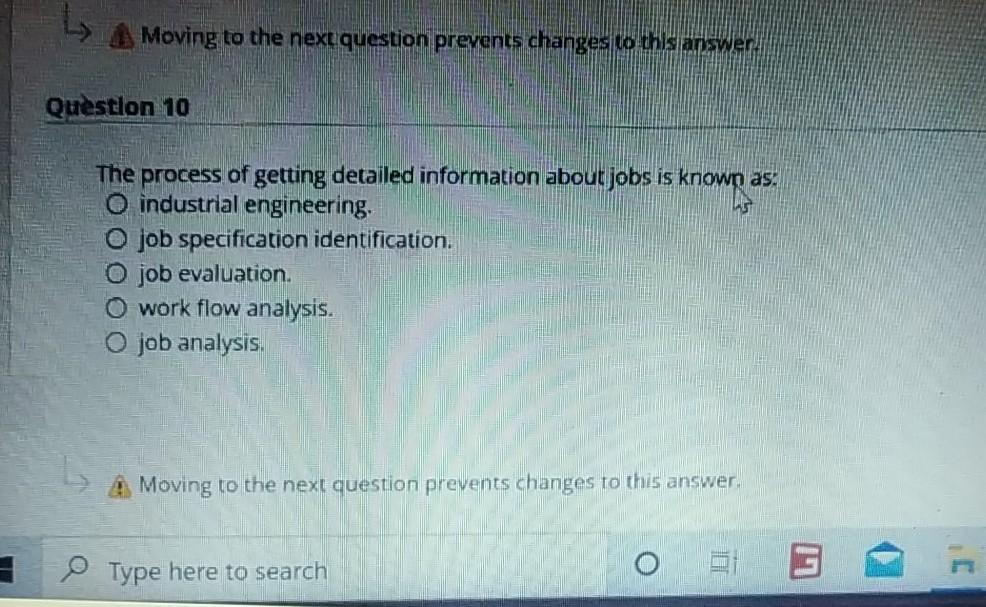 L Moving to the next question prevents changes to