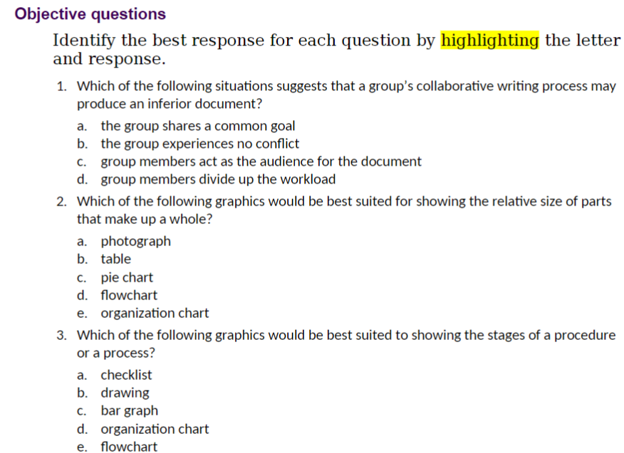 Objective questions Identify the best response