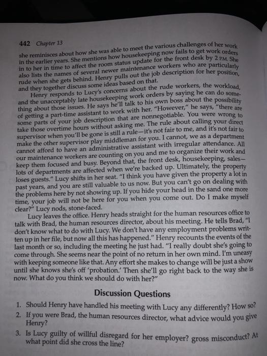 sometimes arrived back late from lunch breaks. It