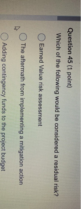 Question 45 (1 point) Which of the following