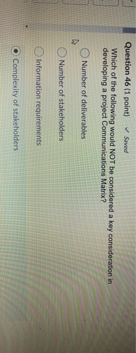 Question 45 (1 point) Which of the following