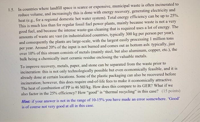 1.5. In countries where landfill space is scarce