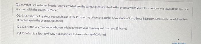 please solve this soo Q1. A. What is "Customer