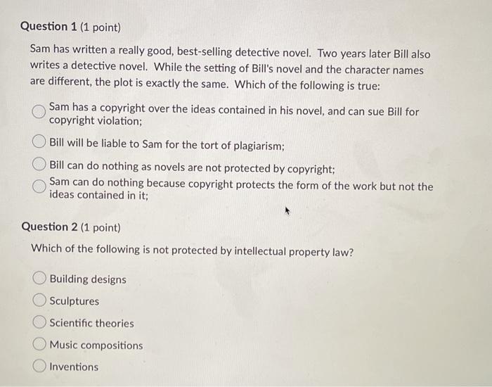Question 1 (1 point) Sam has written a really