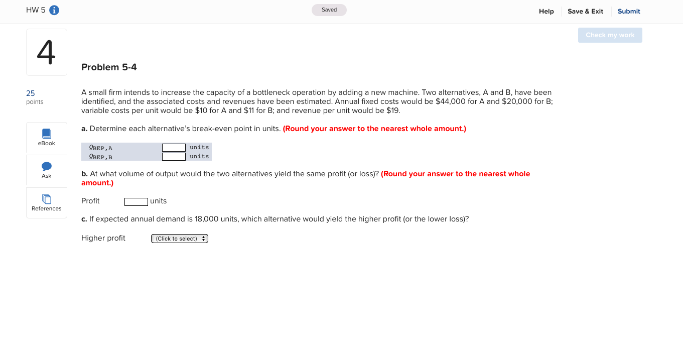HW 5 A Saved Help Save & Exit Submit Check my