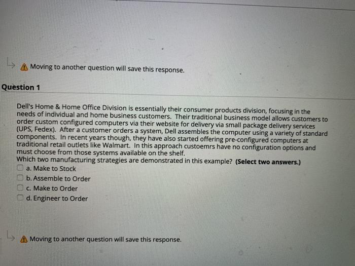 A Moving to another question will save this