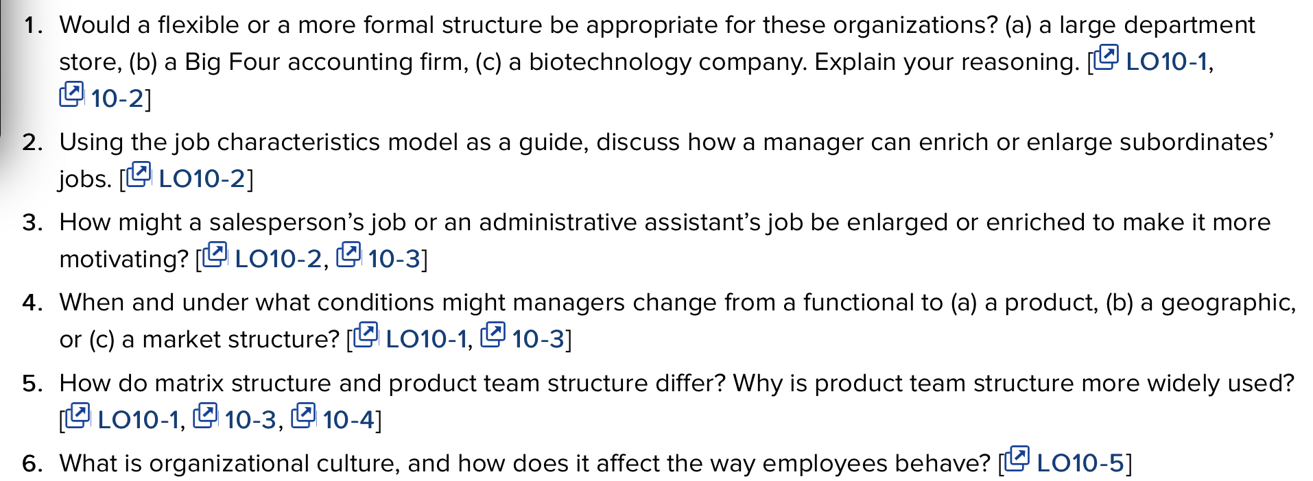 1. Would a flexible or a more formal structure be