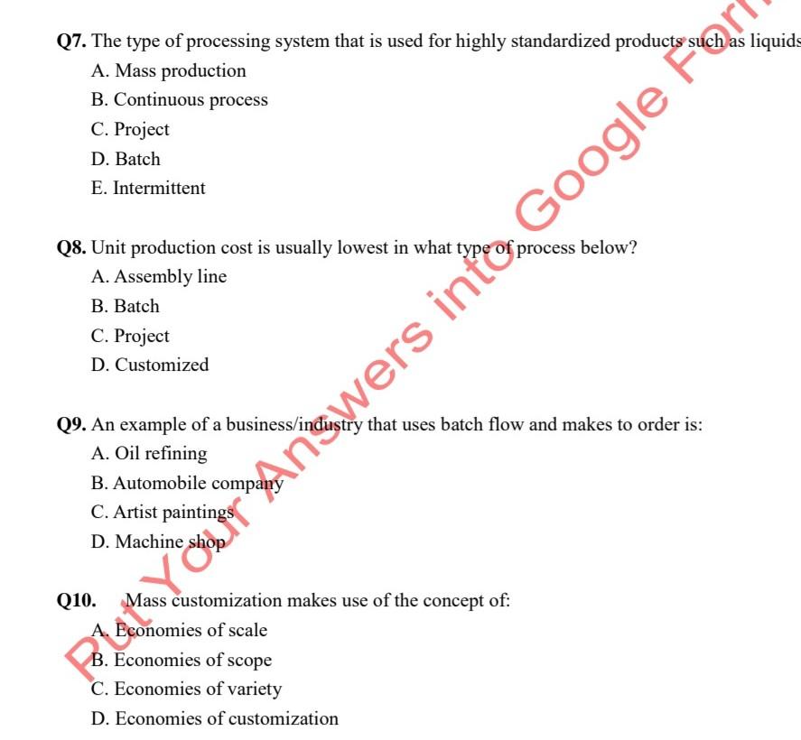 Q7. The type of processing system that is used
