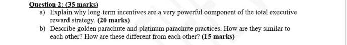 Question 2: (35 marks) a) Explain why long-term