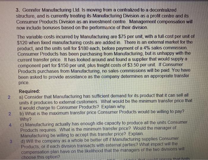3. Gennifer Manufacturing Ltd. Is moving from a