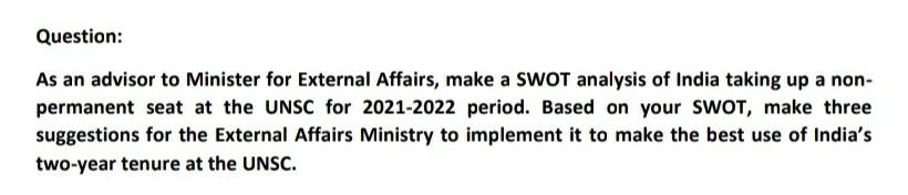 QUESTION : please answer in detail INDIA'S