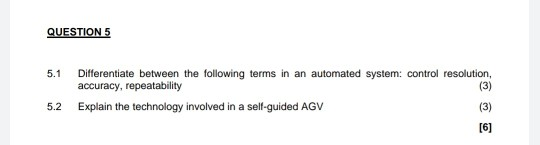 QUESTION 5 5.1 5.2 Differentiate between the