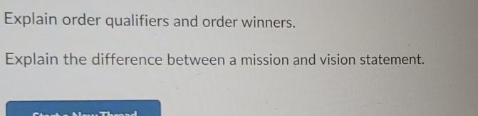 Explain order qualifiers and order winners.
