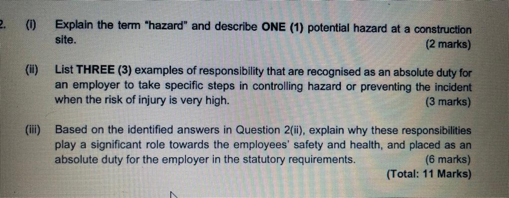 2. Explain the term "hazard" and describe ONE (1)