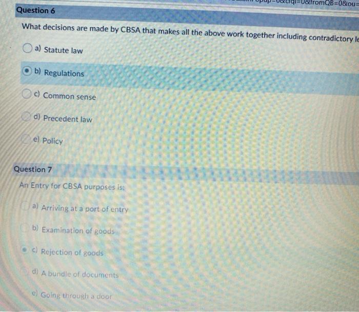 this is for canada custom , mcq Question 9 What
