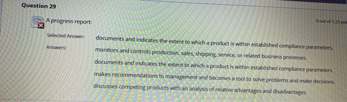 Question 25 Verb tense: Selected Answer: converts