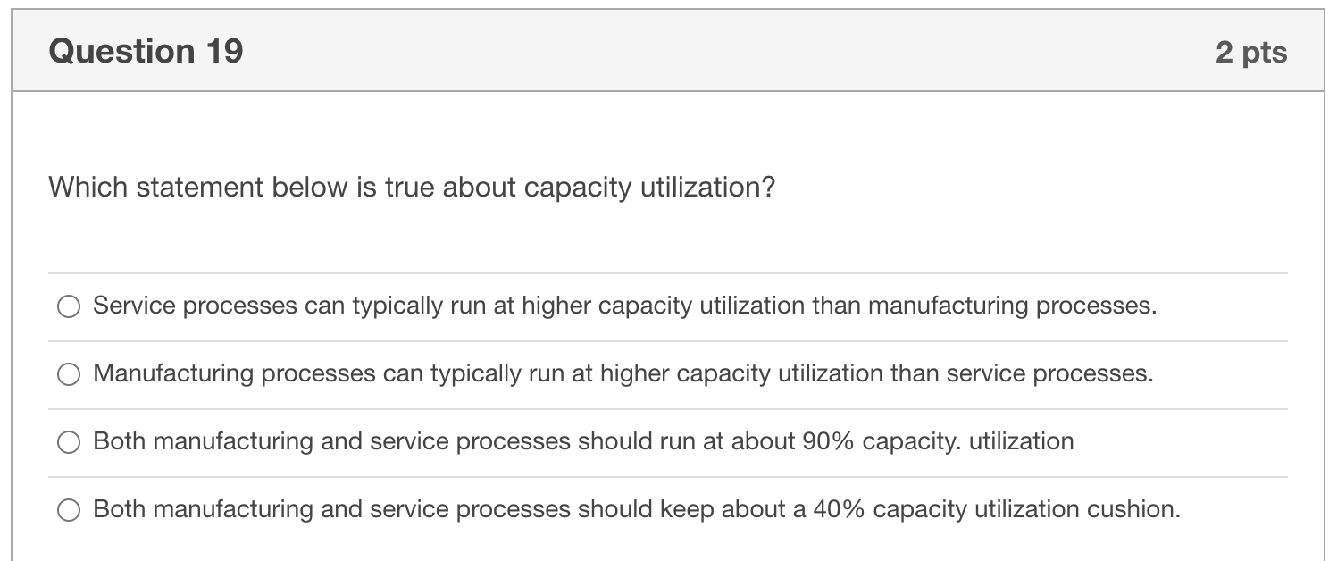 Which statement below is true about capacity