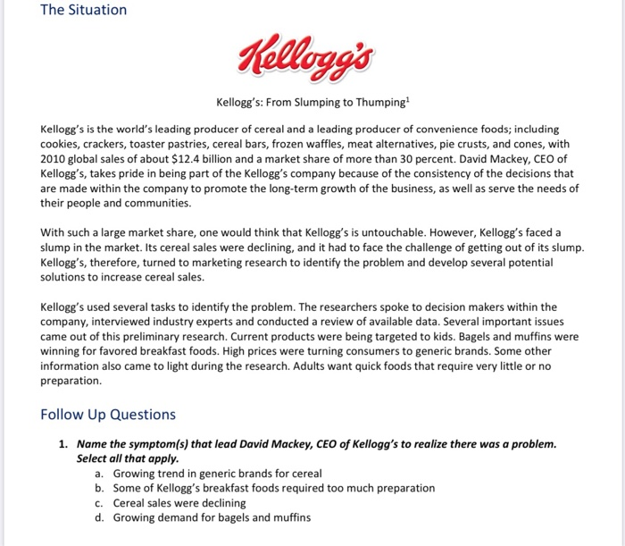 The Situation Kellogg's Kellogg's: From Slumping