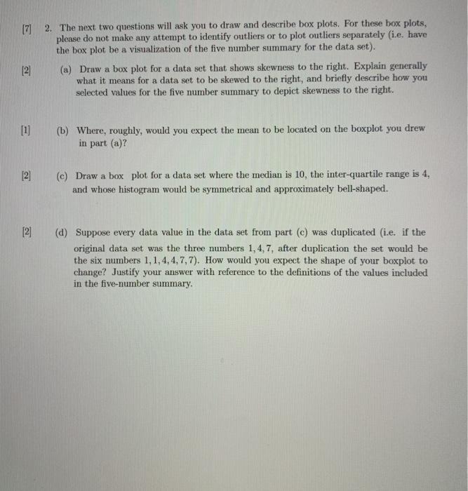 there is no data set with the question (7) 2. The