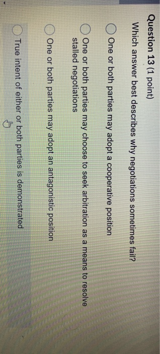 Question 13 (1 point) Which answer best describes