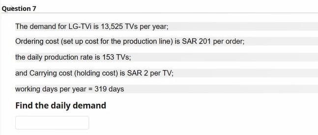 Question 7 The demand for LG-TVi is 13,525 TVs