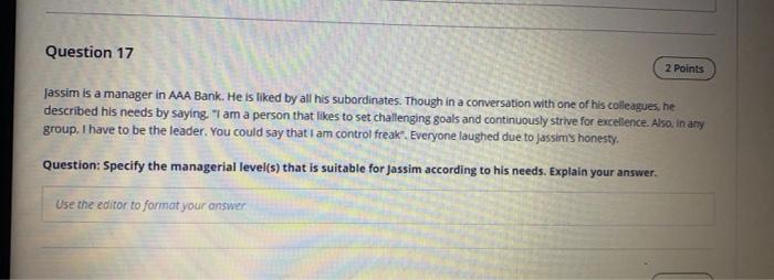 Question 17 2 Points Jassim is a manager in AAA