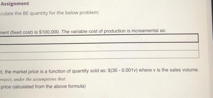 Assignment Please form a spreadsheet model to