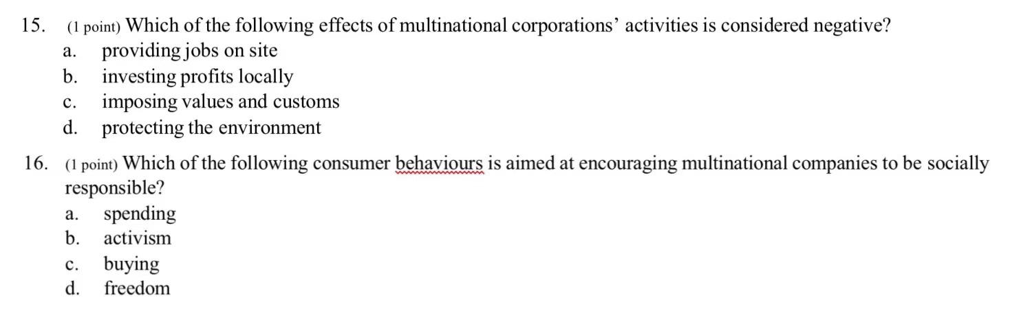 15. (1 point) Which of the following effects of