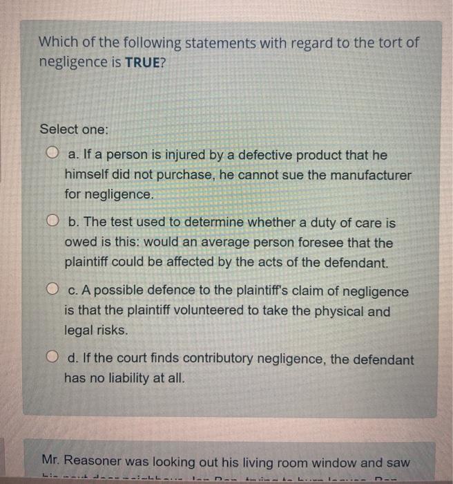 Identify the INCORRECT statement. Select one: a.