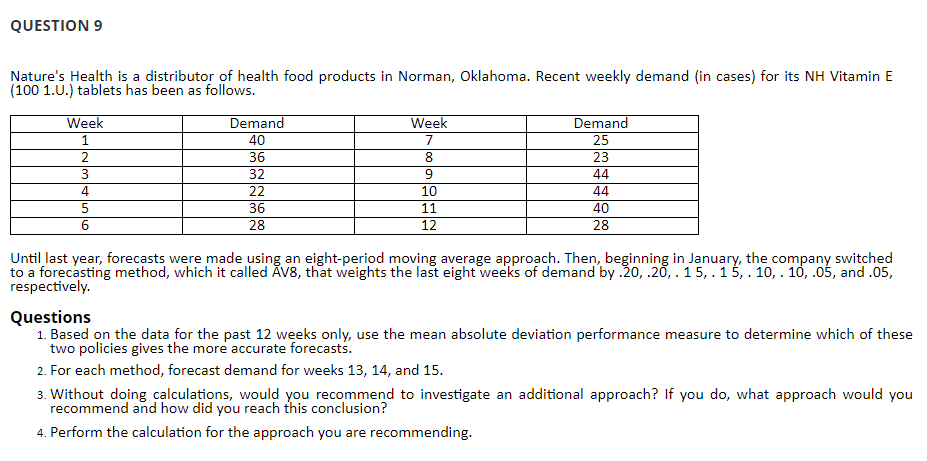 QUESTION 9 Nature's Health is a distributor of