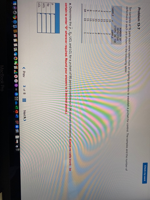 Check my work Problem 13-7 Ten samples of 15