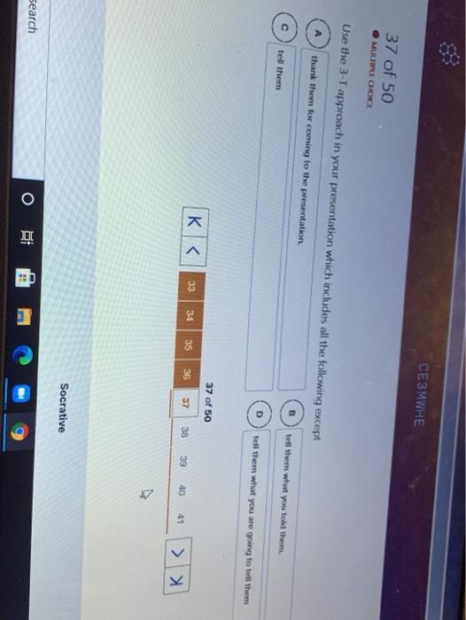 37 of 50 MULTIPLE CHOICE Use the 3-T approach in
