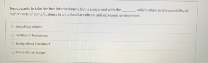 Teresa wants to take her firm internationally but