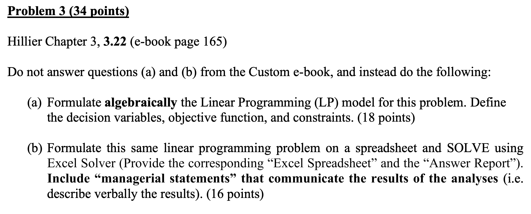 Problem 3 (34 points) Hillier Chapter 3, 3.22