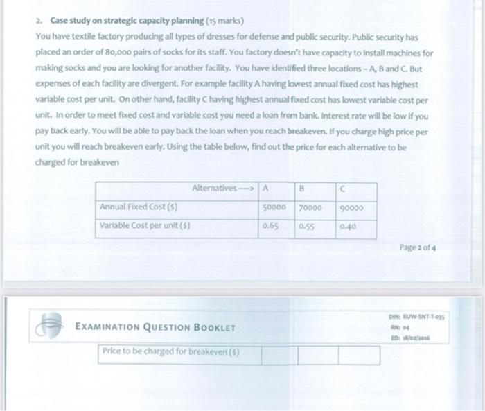 hurry please 2. Case study on strategic capacity